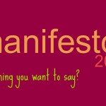 Manifesto: That Thing You Want to Say