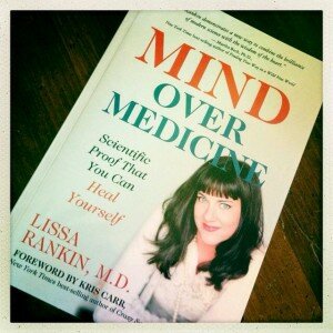 Lissa Rankin Mind over Medicine