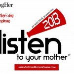 On Listen To Your Mother & Sharing Our Stories